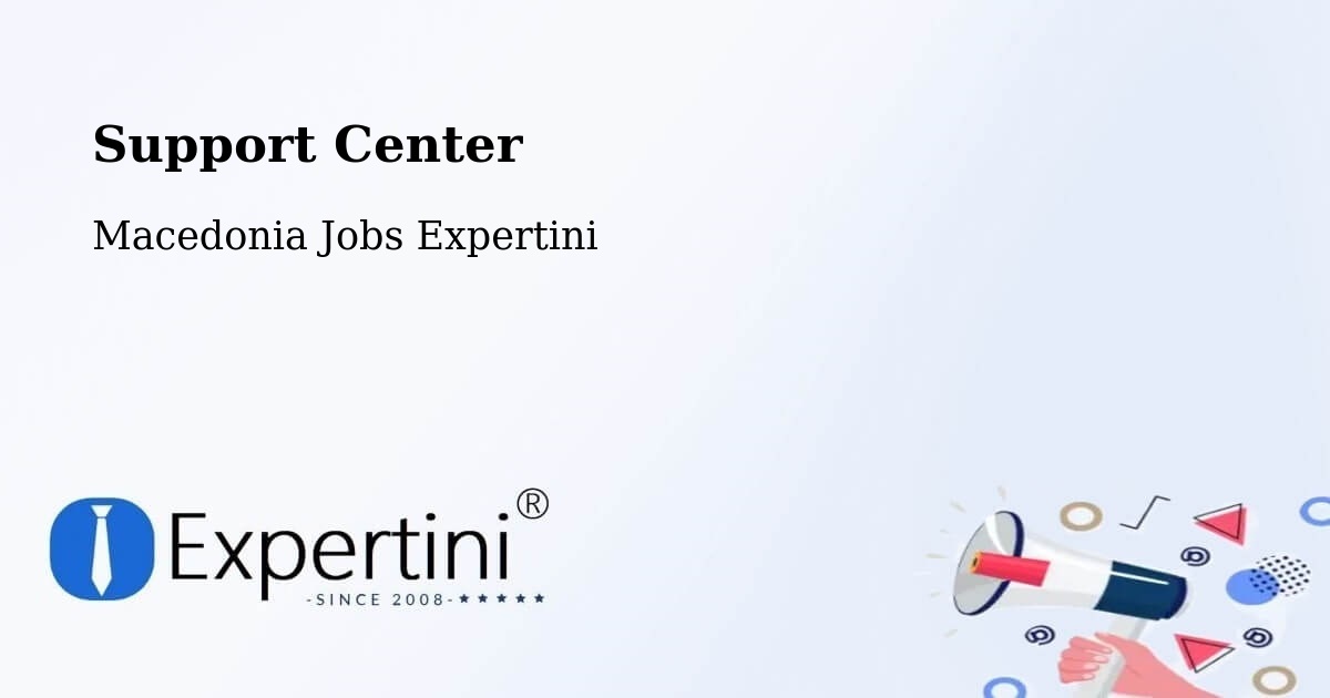 Support Services – Nerašte - Macedonia Jobs Expertini